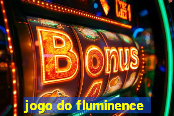 jogo do fluminence